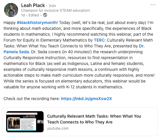 LinkedIn post by Leah Plack celebrating Black History Month, recommending a TERC webinar on culturally relevant math tasks, with a YouTube link preview.