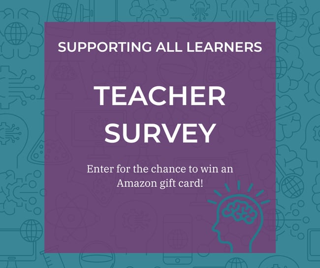 SUPPORTING ALL LEARNERS TEACHER SURVEY