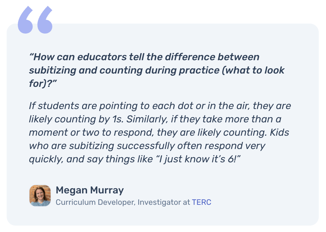 Quote from Megan Murray about subitizing.