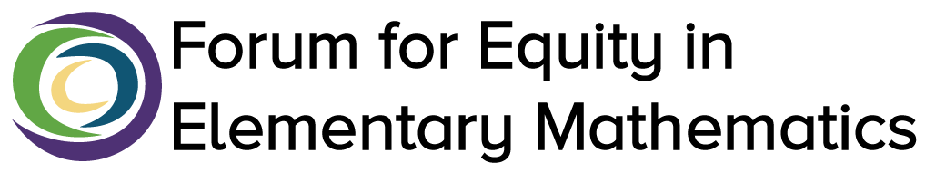 Forum for Equity in Elementary Mathematics logo